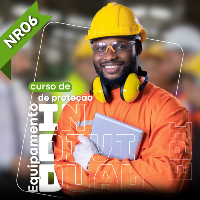 NR - 06  Equipamento de Proteo Individual  EPI